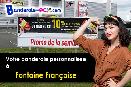 Commandez votre banderole pas cher à Fontaine-Française (Côte-d'or/21610)