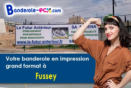 A Fussey (Côte-d'or/21700) commandez votre banderole personnalisée