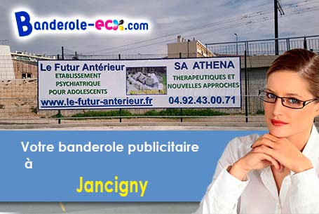 A Jancigny (Côte-d'or/21310) commandez votre banderole personnalisée