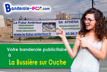 Commandez votre banderole pas cher à La Bussière-sur-Ouche (Côte-d'or/21360)