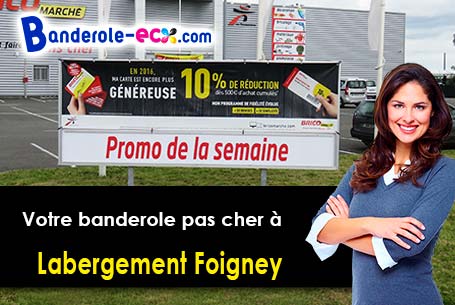 Commandez votre banderole pas cher à Labergement-Foigney (Côte-d'or/21110)