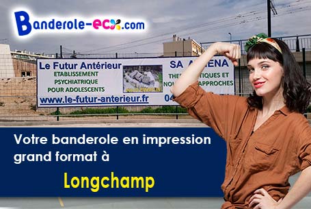 Commandez votre banderole pas cher à Longchamp (Côte-d'or/21110)