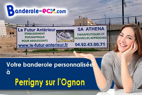 A Perrigny-sur-l'Ognon (Côte-d'or/21270) commandez votre banderole personnalisée