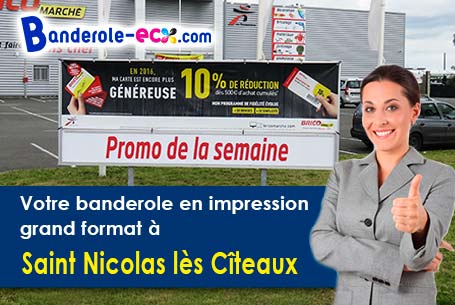 A Saint-Nicolas-lès-Cîteaux (Côte-d'or/21700) commandez votre banderole personnalisée