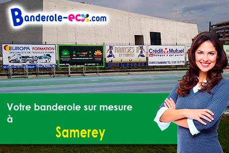 A Samerey (Côte-d'or/21170) commandez votre banderole personnalisée