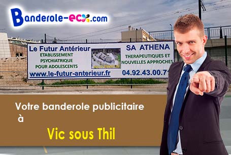 A Vic-sous-Thil (Côte-d'or/21390) commandez votre banderole personnalisée