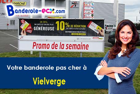 A Vielverge (Côte-d'or/21270) commandez votre banderole personnalisée