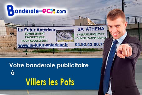 Commandez votre banderole pas cher à Villers-les-Pots (Côte-d'or/21130)