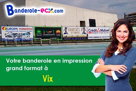 A Vix (Côte-d'or/21400) commandez votre banderole personnalisée