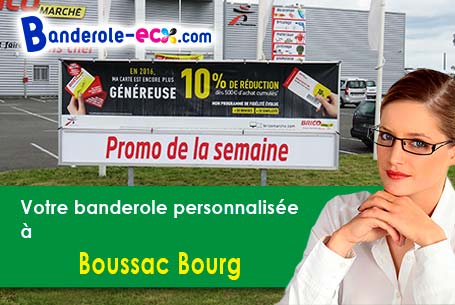 A Boussac-Bourg (Creuse/23600) commandez votre banderole personnalisée