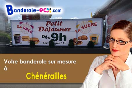 A Chénérailles (Creuse/23130) commandez votre banderole personnalisée