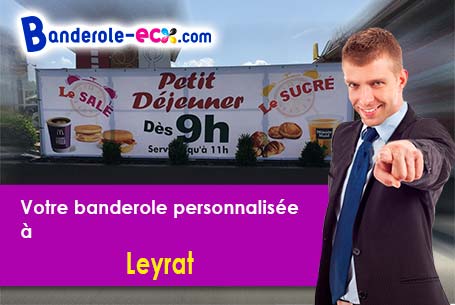 A Leyrat (Creuse/23600) commandez votre banderole personnalisée