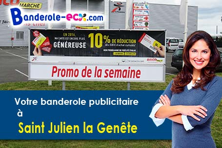 A Saint-Julien-la-Genête (Creuse/23110) commandez votre banderole personnalisée