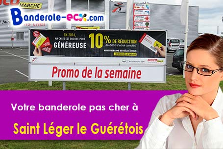 A Saint-Léger-le-Guérétois (Creuse/23000) commandez votre banderole personnalisée