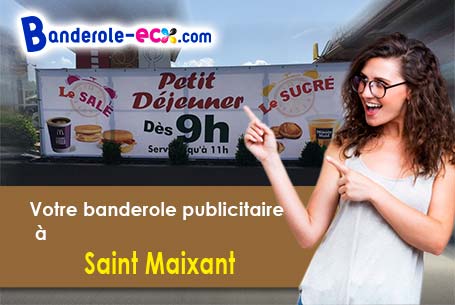 Commandez votre banderole pas cher à Saint-Maixant (Creuse/23200)