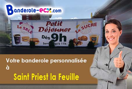 Commandez votre banderole pas cher à Saint-Priest-la-Feuille (Creuse/23300)