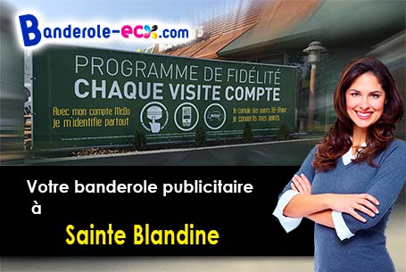 Création maquette inclus pour votre banderole personnalisée à Sainte-Blandine (Deux-Sèvres/79370)