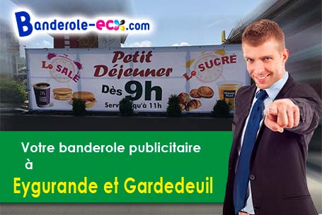 Commandez votre banderole pas cher à Eygurande-et-Gardedeuil (Dordogne/24700)