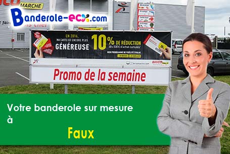 A Faux (Dordogne/24560) commandez votre banderole personnalisée