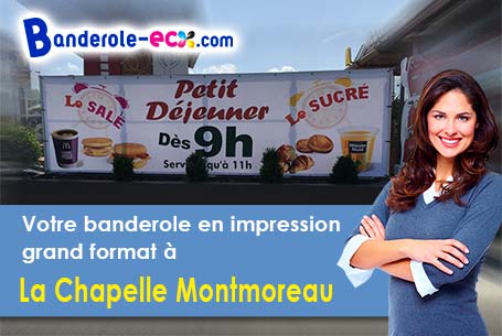A La Chapelle-Montmoreau (Dordogne/24300) commandez votre banderole personnalisée