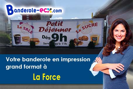 A La Force (Dordogne/24130) commandez votre banderole personnalisée
