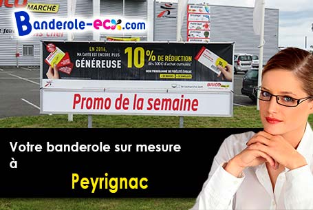 A Peyrignac (Dordogne/24210) commandez votre banderole personnalisée