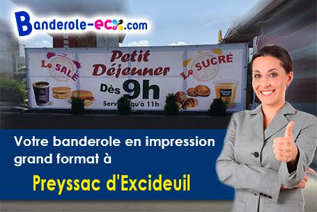 A Preyssac-d'Excideuil (Dordogne/24160) commandez votre banderole personnalisée