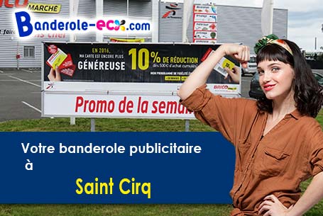 A Saint-Cirq (Dordogne/24260) commandez votre banderole personnalisée