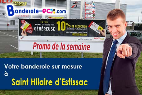 A Saint-Hilaire-d'Estissac (Dordogne/24140) commandez votre banderole personnalisée