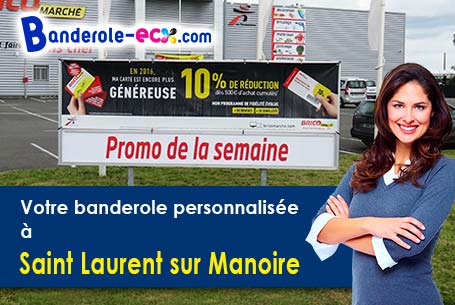 Commandez votre banderole pas cher à Saint-Laurent-sur-Manoire (Dordogne/24330)