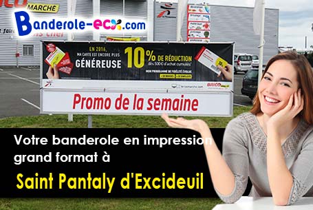A Saint-Pantaly-d'Excideuil (Dordogne/24160) commandez votre banderole personnalisée