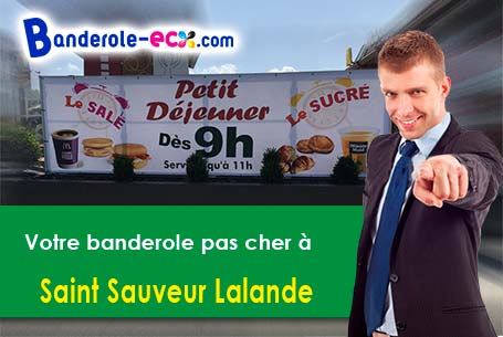 Commandez votre banderole pas cher à Saint-Sauveur-Lalande (Dordogne/24700)