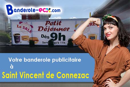 A Saint-Vincent-de-Connezac (Dordogne/24190) commandez votre banderole personnalisée