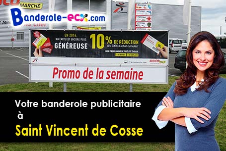 A Saint-Vincent-de-Cosse (Dordogne/24220) commandez votre banderole personnalisée