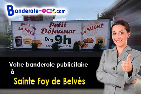 A Sainte-Foy-de-Belvès (Dordogne/24170) commandez votre banderole personnalisée