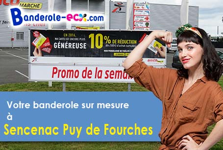 A Sencenac-Puy-de-Fourches (Dordogne/24310) commandez votre banderole personnalisée