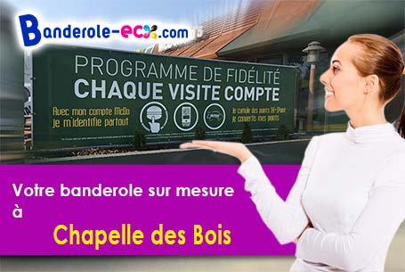 Banderole publicitaire pour vos foires à Chapelle-des-Bois (Doubs/25240)