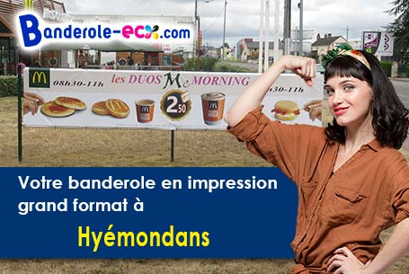 A Hyémondans (Doubs/25250) commandez votre banderole personnalisée