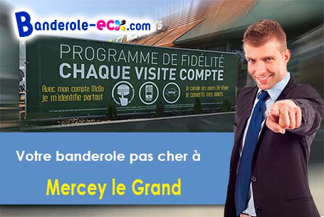 Commandez votre banderole pas cher à Mercey-le-Grand (Doubs/25410)