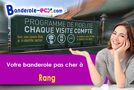 A Rang (Doubs/25250) commandez votre banderole personnalisée