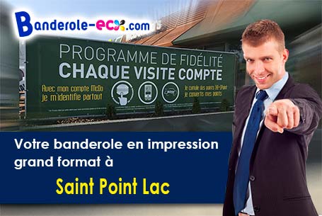 A Saint-Point-Lac (Doubs/25160) commandez votre banderole personnalisée