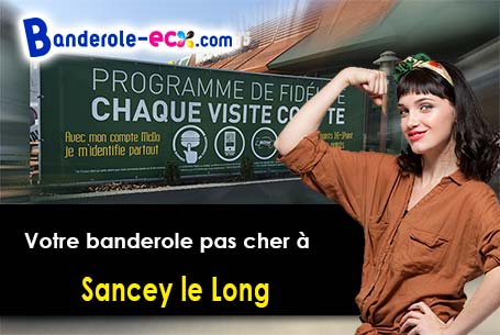 Commandez votre banderole pas cher à Sancey-le-Long (Doubs/25430)