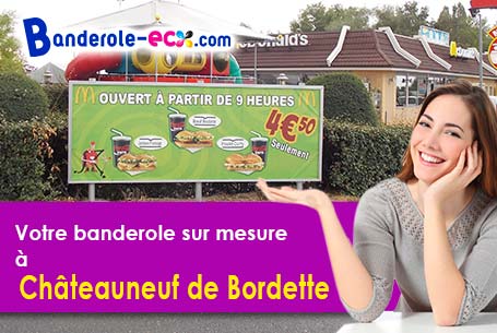 Votre banderole personnalisée sur mesure à Châteauneuf-de-Bordette (Drôme/26110)