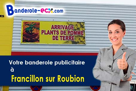 Banderole publicitaire pour vos foires à Francillon-sur-Roubion (Drôme/26400)