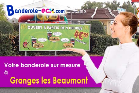 Votre banderole pas cher sur mesure à Granges-les-Beaumont (Drôme/26600)