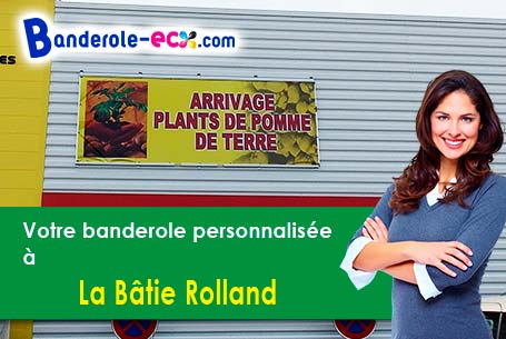 Votre banderole personnalisée sur mesure à La Bâtie-Rolland (Drôme/26160)