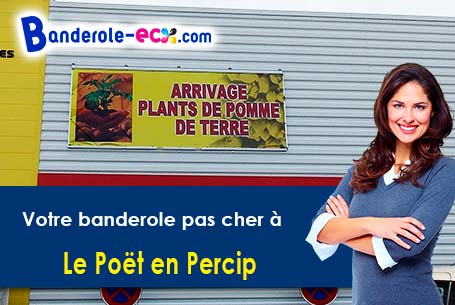 Votre banderole personnalisée sur mesure à Le Poët-en-Percip (Drôme/26170)