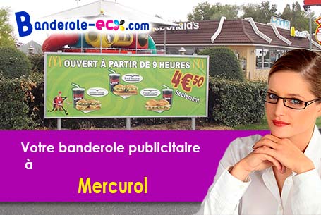 Votre banderole publicitaire sur mesure à Mercurol (Drôme/26600)