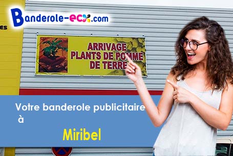 A Miribel (Drôme/26350) commandez votre banderole personnalisée