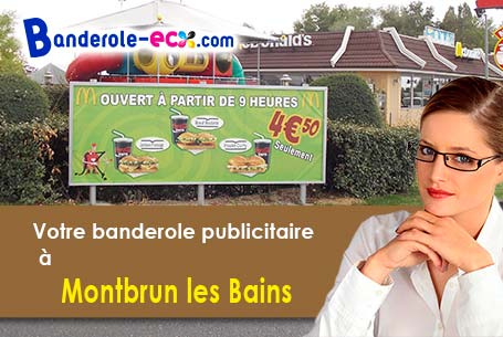 Votre banderole pas cher sur mesure à Montbrun-les-Bains (Drôme/26570)